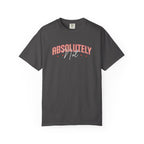 Absolutely Not Funny Best Friend T-Shirt