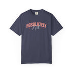 Absolutely Not Funny Best Friend T-Shirt