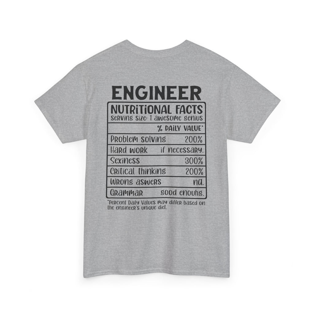 Engineer Nutritional Facts T-Shirt – Funny Engineering Graphic Tee