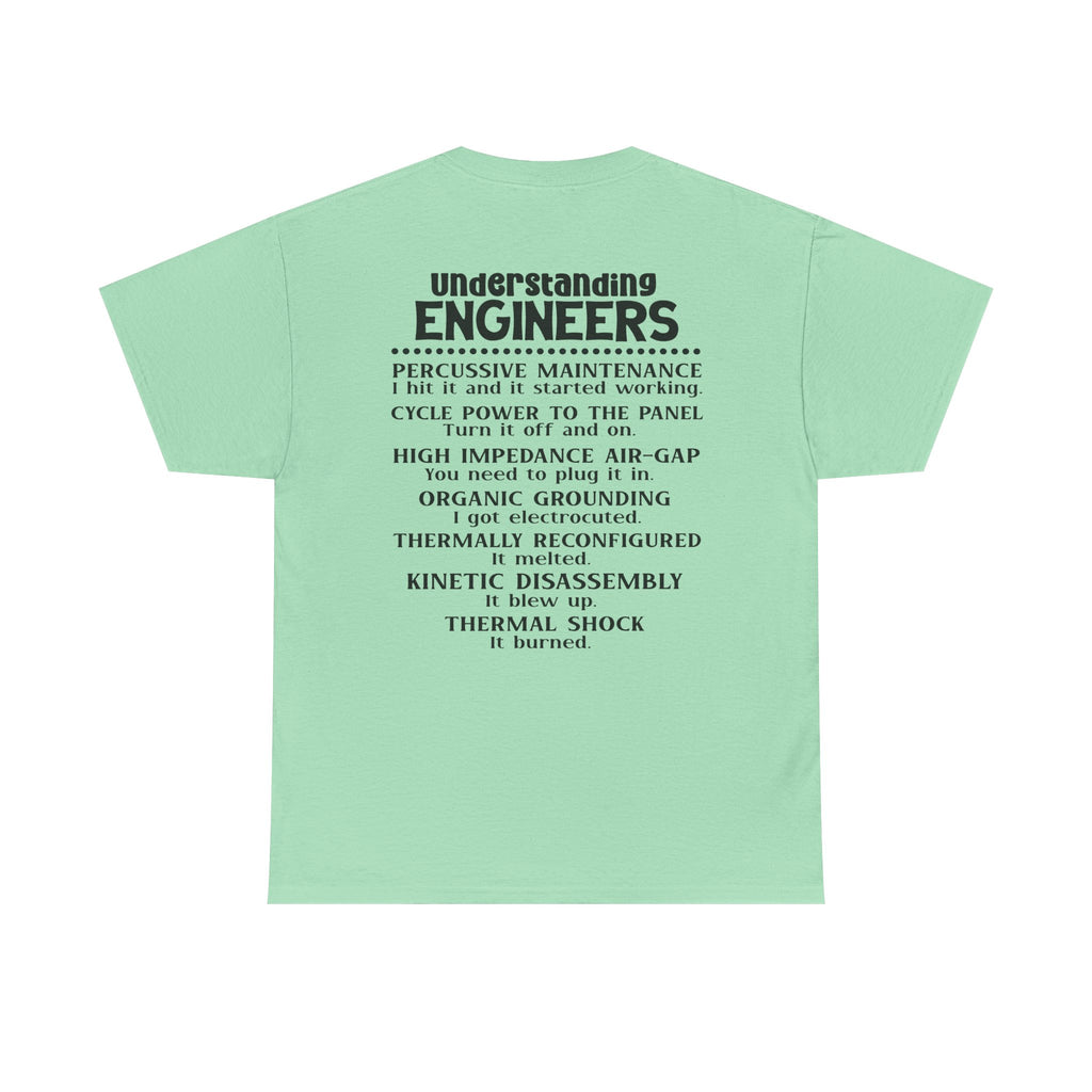 Understanding Engineers T-Shirt – Funny Engineering Graphic Tee
