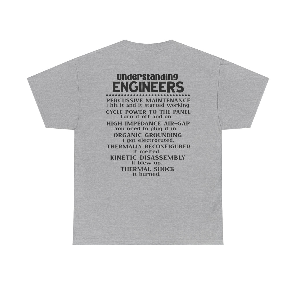 Understanding Engineers T-Shirt – Funny Engineering Graphic Tee