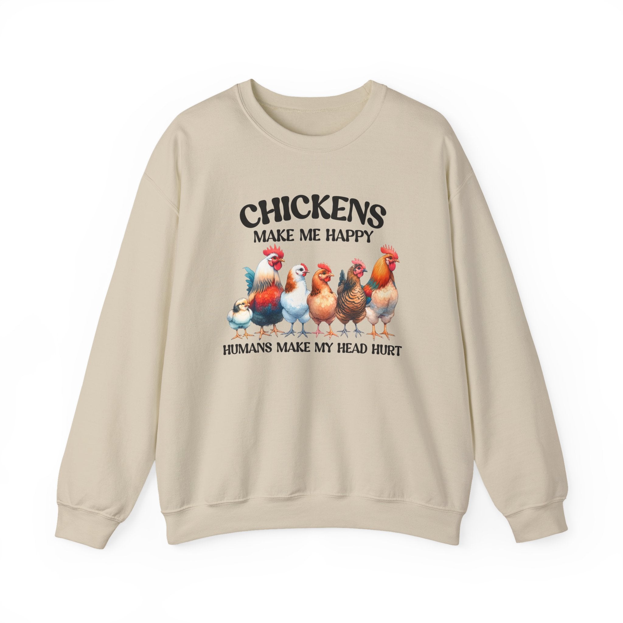 Chickens Make Me Happy Sweatshirt – Funny Farm Crewneck