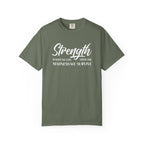 Strength Is What We Gain Encouragement Statement Tee