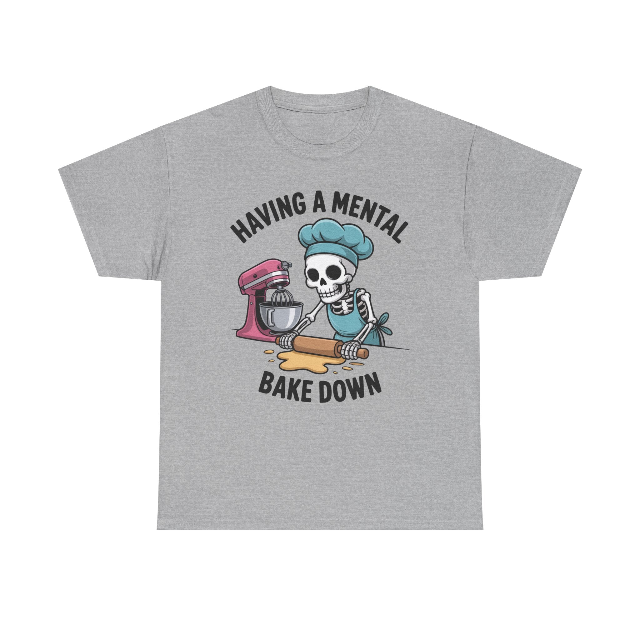 Having a Mental Bake Down T-Shirt – Funny Baking Graphic Tee