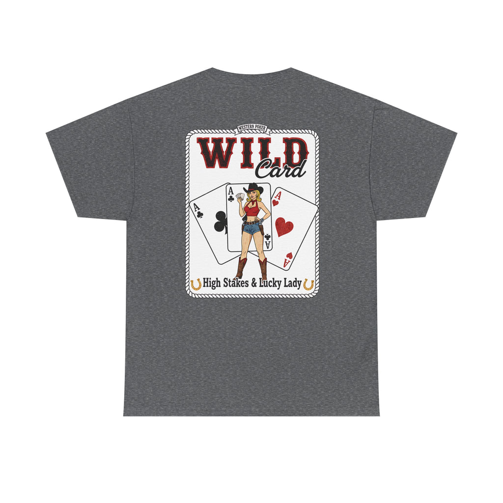 Dark heather gray t-shirt featuring a large “Wild Card” playing-card back graphic with western cowgirl illustration, playing cards, and “High Stakes & Lucky Lady” text.